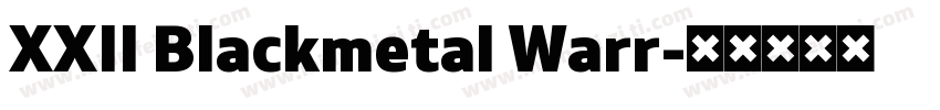 XXII Blackmetal Warr字体转换